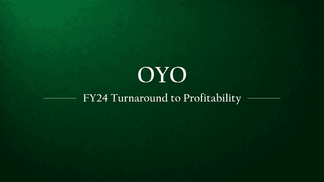 OYO’s Financial Turnaround in FY24: A Shift to Profitability