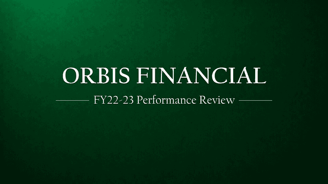 Analyzing Orbis Financial's FY22-23 Performance: A Comprehensive Review