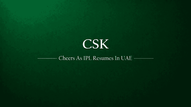 CSK has a reason to cheer! IPL to resume from Sept in UAE
