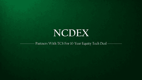 NCDEX Bets Big on Equities, Partners with TCS for 10-Year Tech Backbone