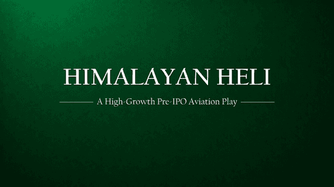 Himalayan Heli Services Ltd. (HHSL) — A High-Growth Pre-IPO Opportunity in India’s Aviation & Defence Sector