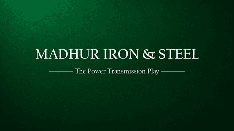 Madhur Iron & Steel IPO: The Power Transmission Proxy