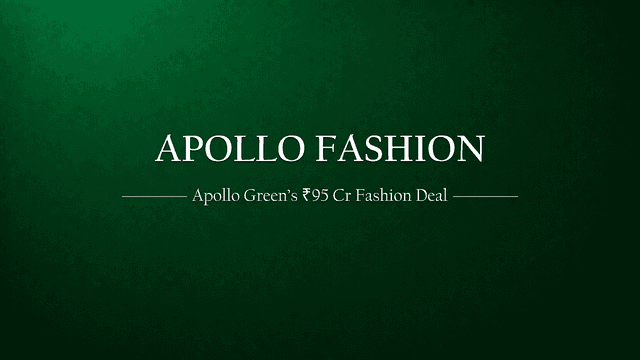 Apollo Green Spins Off Its Fashion Division: Inside the ₹95 Crore Business Transfer to Apollo Fashion International