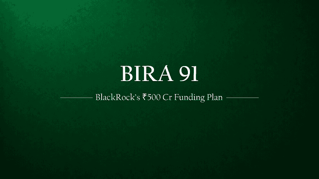 BlackRock in Talks to Infuse ₹500 Cr into Bira91’s Promoter Group Amid Liquidity Crunch