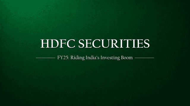 HDFC Securities FY25: Riding the Wave of India's Investing Boom