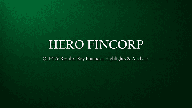 Hero FinCorp Q1 FY26 Results: Financial Performance Analysis & Business Overview