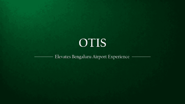 Otis India Unlisted Shares Elevates Passenger Experience and Sustainability at Bangalore Airport