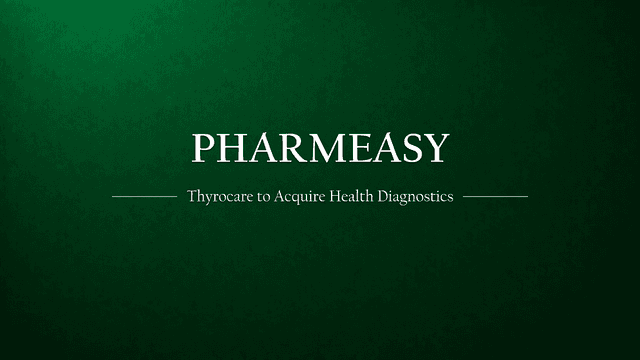 Pharmeasy subsidiary, Thyrocare is set to acquire Channai based Think Health Diagnostic