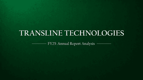 Transline Technologies Limited: FY25 Annual Report Analysis