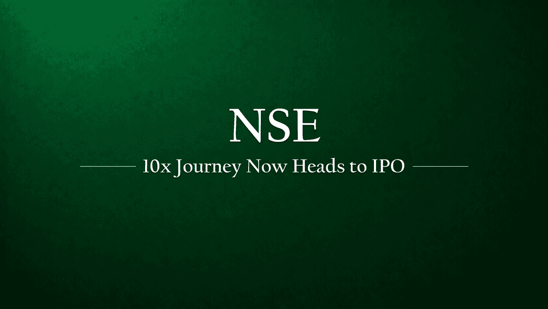 After Delivering 10x Returns in the Unlisted Market Over the Last 7-8 Years, NSE is Ready for Its IPO!