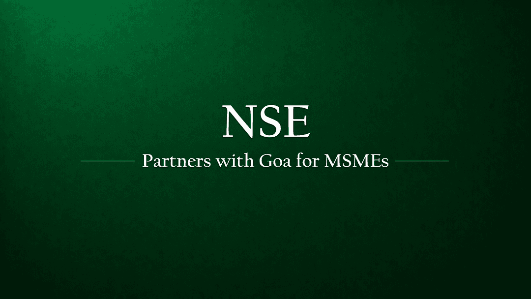 NSE and Goa Government Forge Alliance to Empower MSMEs