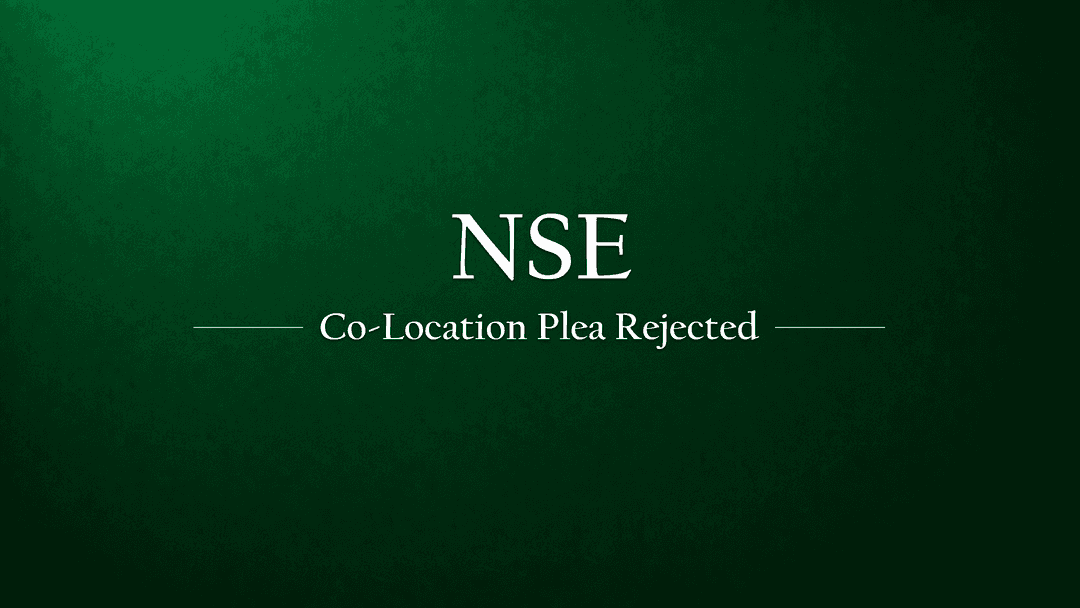 SEBI rejects NSE's plea to settle co-location matter