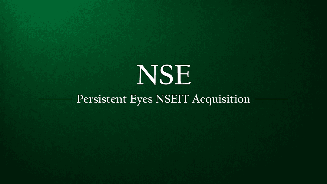 Persistent Systems in Strategic Talks to Acquire NSE's Subsidiary NSEIT