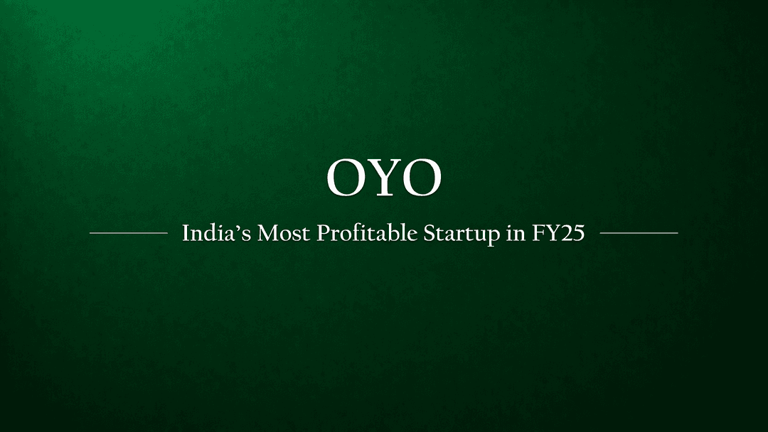 OYO Emerges as India’s Most Profitable Startup with Record-Breaking FY25 Performance