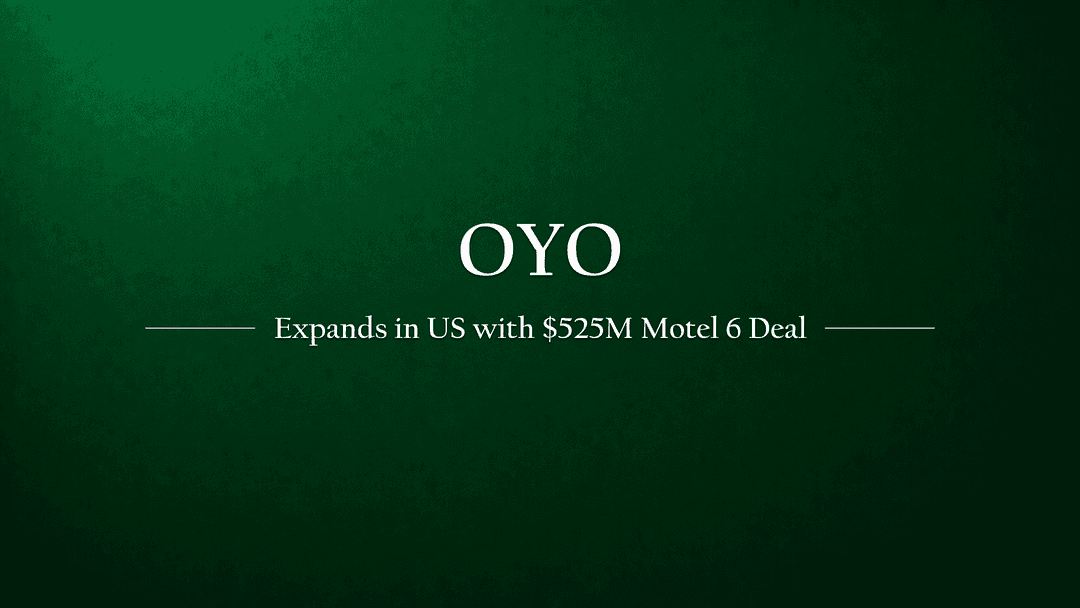 OYO Expands in the US with Acquisition of Motel 6 and Studio 6 for $525 Million