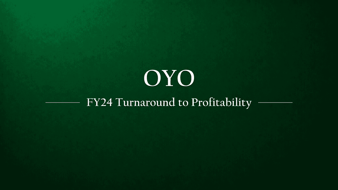 OYO’s Financial Turnaround in FY24: A Shift to Profitability