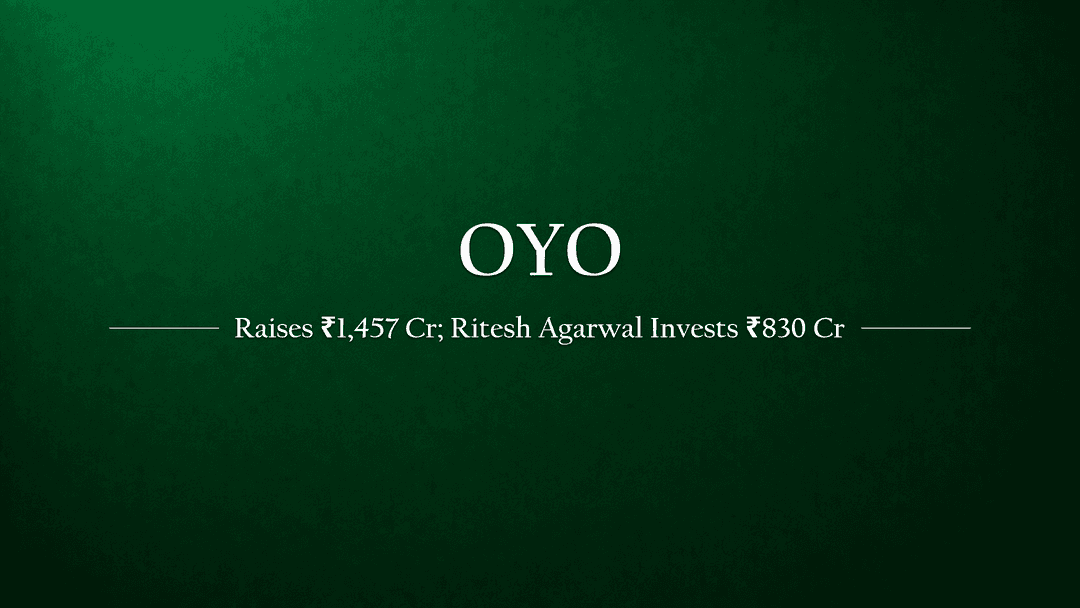 OYO Secures ₹1,457 Crore Investment, with Ritesh Agarwal Contributing ₹830 Crore Through Singapore-Based Entity
