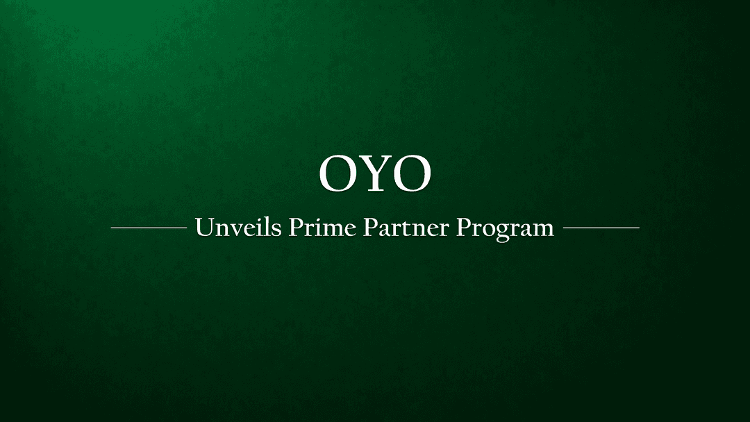 OYO Unveils Prime Partner Program, Redefining Hotel Operations