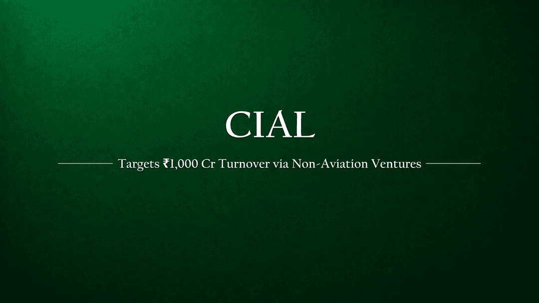 CIAL Targets Rs 1,000 Crore Turnover with Strategic Non-Aviation Ventures
