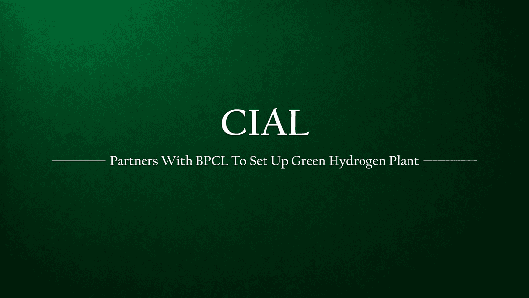 User CIAL partners with BPCL for establishment of first green hydrogen plant at Cochin Airport