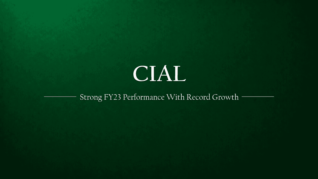 CIAL's Outstanding Performance in FY23: A Comprehensive Analysis