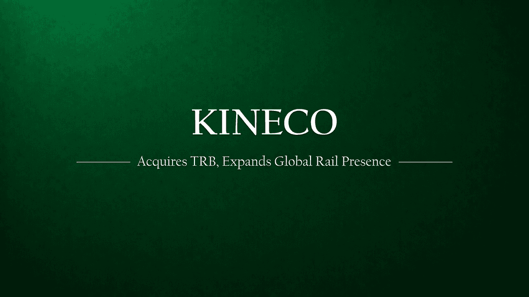 Kineco Group Expands Global Rail Presence with TRB Lightweight Structures Acquisition
