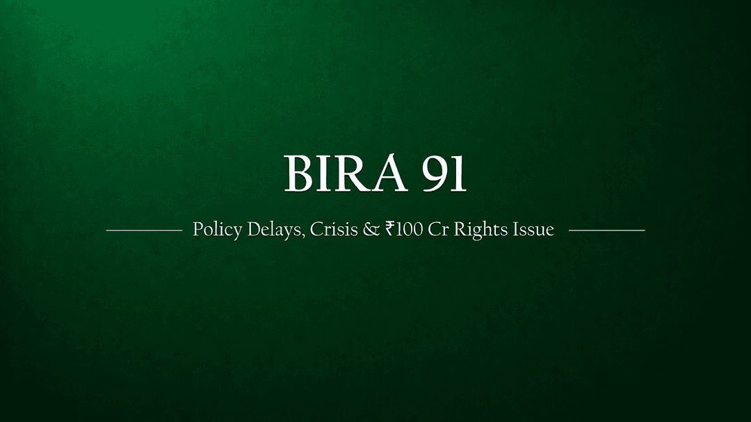 Bira 91: A Bitter Brew of Policy Delays, Business Disruption & Investor Wake-Up Call — Will the Right Issue Save Bira?