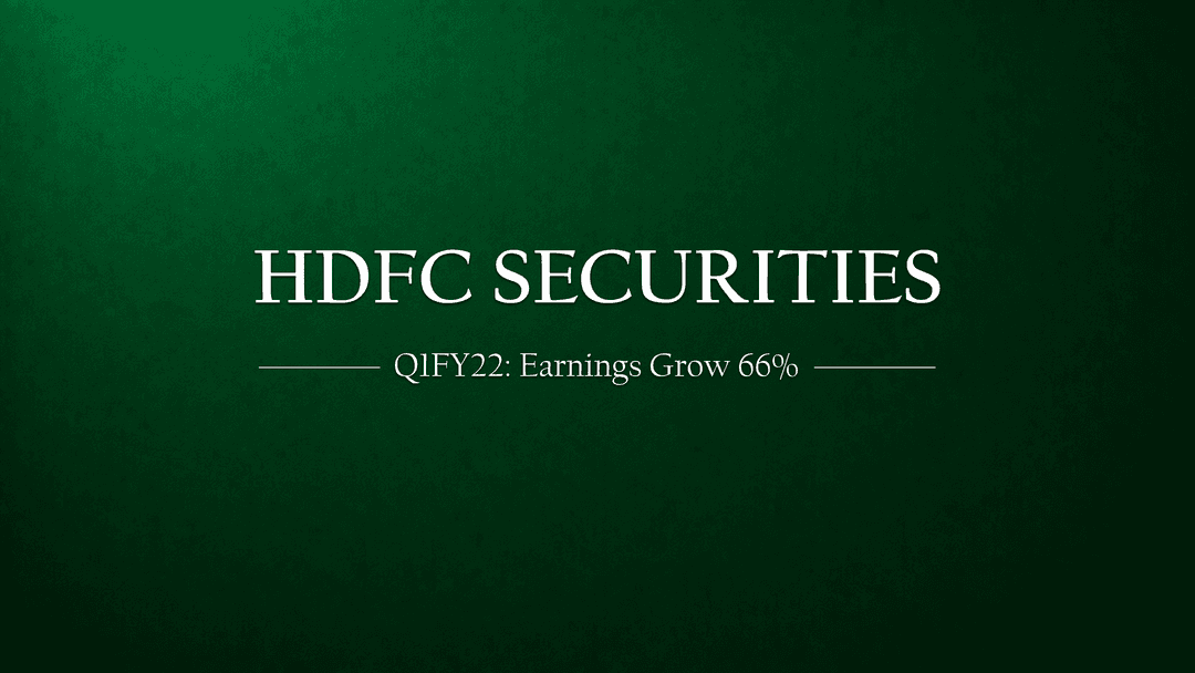 HDFC Securities shows 66% growth in earnings in Q1FY22