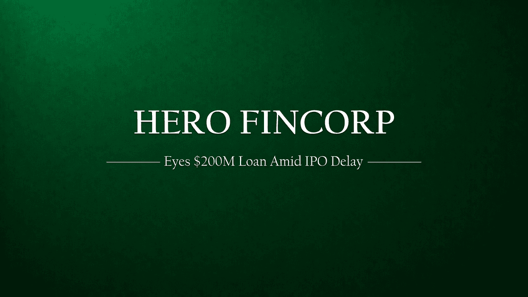 Hero FinCorp Eyes $200 Million via Syndicated Loan Amid IPO Delay