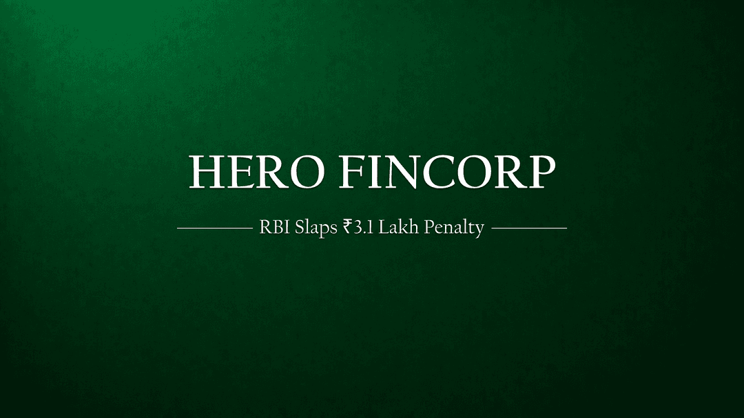 RBI Slaps Penalty on Hero FinCorp for Regulatory Breaches