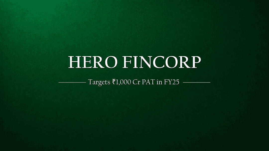 Hero Fincorp Eyes on Rs. 1000cr PAT in FY25