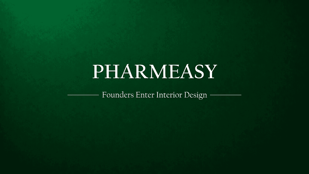 All Home: PharmEasy Founders' New Disruptive Venture in India's Interior Design Market