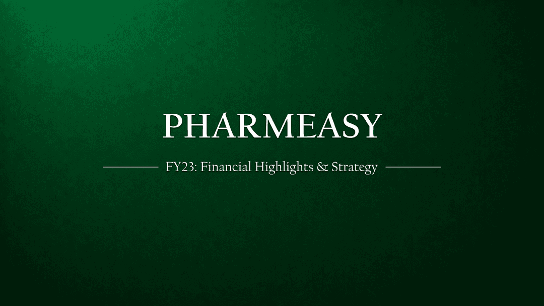 PharmEasy's Fiscal Year 2023 Financial Highlights and Strategic Moves