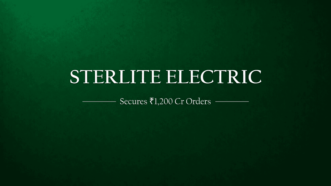 Sterlite Power Secures Rs 1200 Crore Orders in Global Products and Services Business