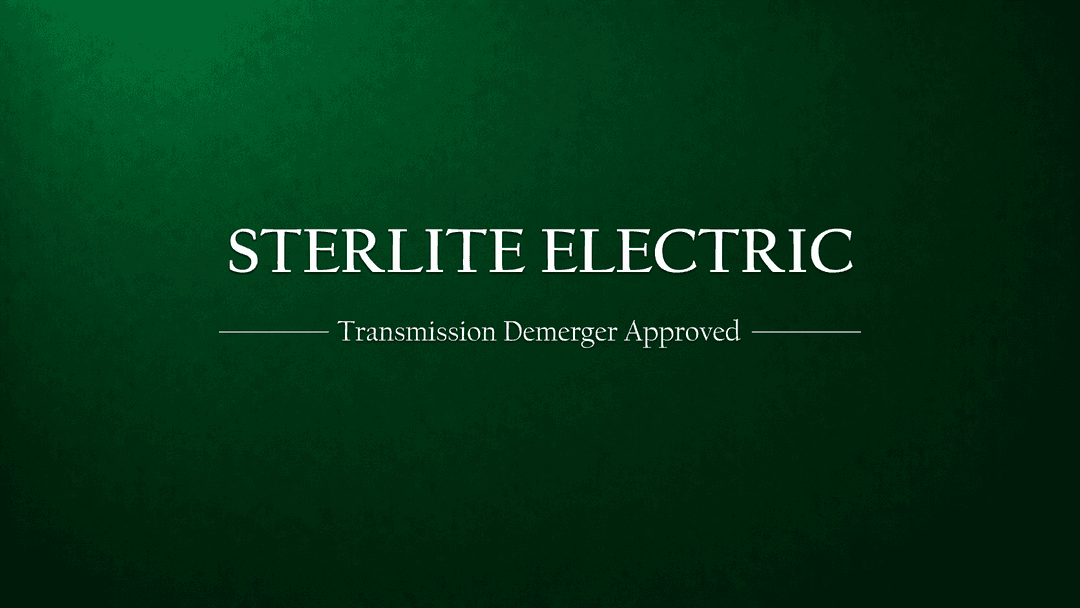 Sterlite Power's Transmission Business Demerger Approved by Stakeholders