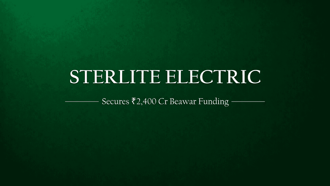 Sterlite Power Bags Funding for Beawar Transmission Project