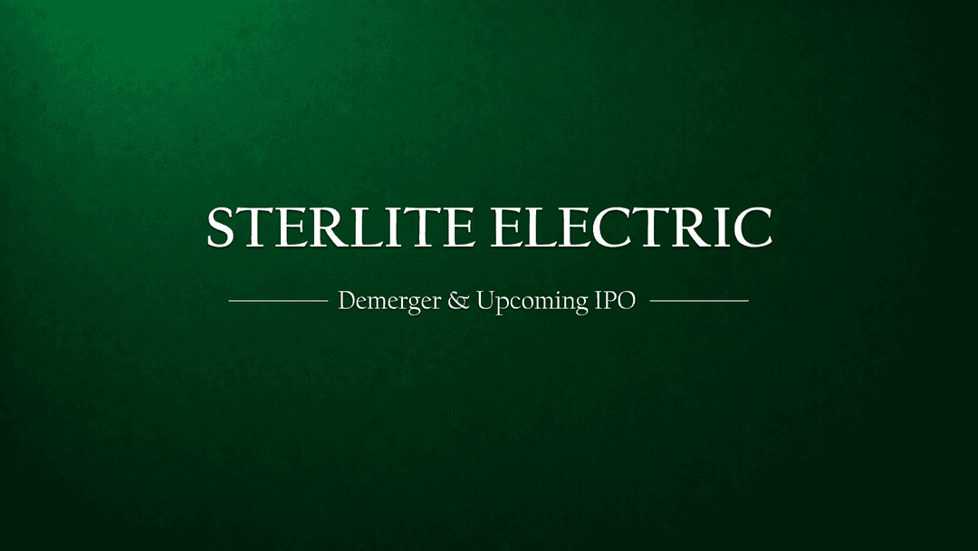 Sterlite Power: A Transformational Journey Towards a Demerger and Upcoming IPO