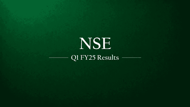 NSE Q1FY25 Financial Results