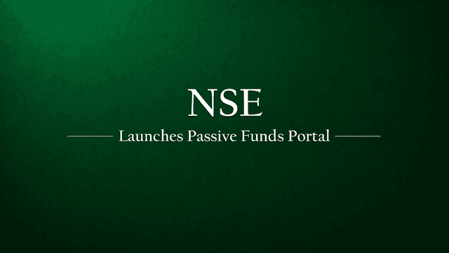 NSE Launches India's First Comprehensive Website for Passive Funds