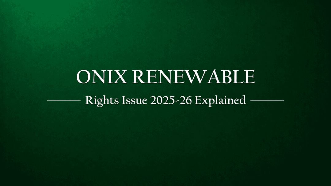 Onix Renewable Limited — Rights Issue 2025-26: Everything You Need to Know