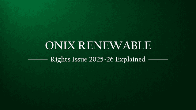 Onix Renewable Limited — Rights Issue 2025-26: Everything You Need to Know