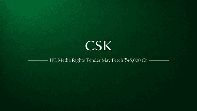 IPL media rights tender likely next week, may fetch Rs 45,000 cr
