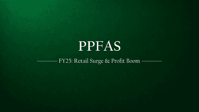 PPFAS FY25 Financial Boom: Retail Surge, Explosive Profits & SIP Powerplay