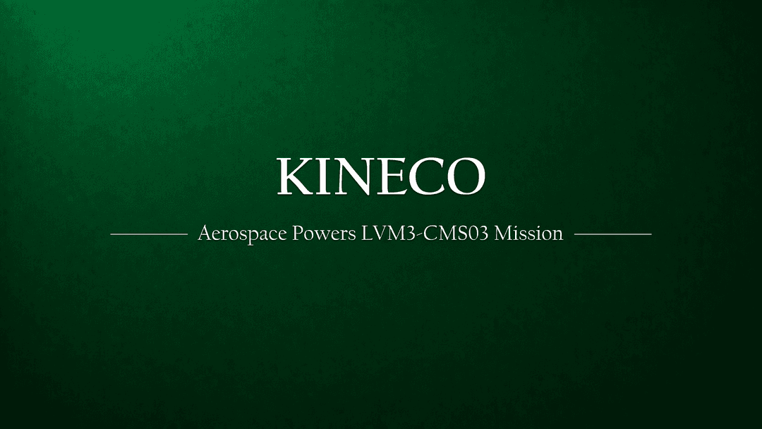 Kineco Aerospace: Powering India’s LVM3-CMS03 Mission with Precision Composite Engineering