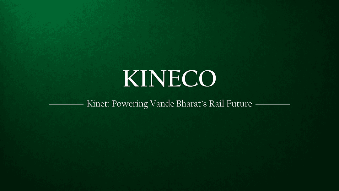 Kineco x Kinet — Shaping the Future of Indian Railways