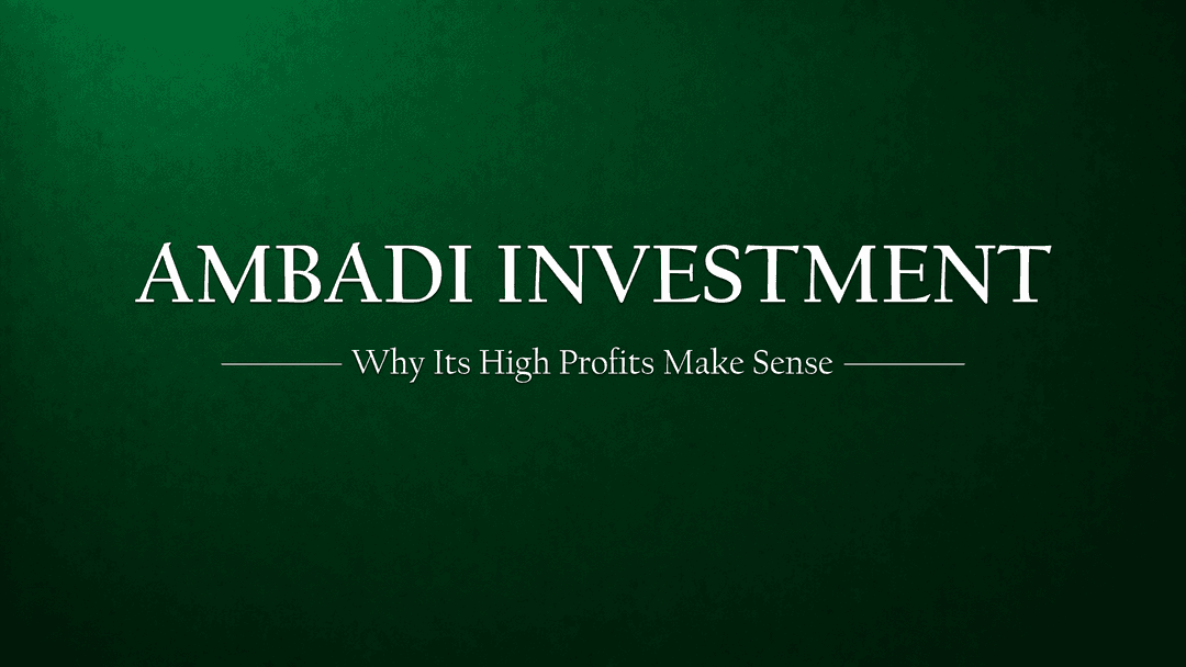Ambadi Investments Explained: Why This Company’s Profits Look Unreal But Actually Make Sense