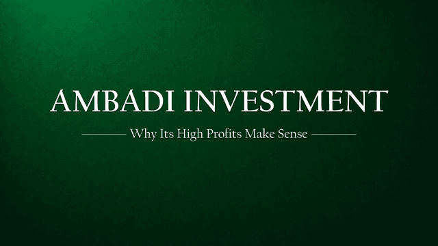 Ambadi Investments Explained: Why This Company’s Profits Look Unreal But Actually Make Sense