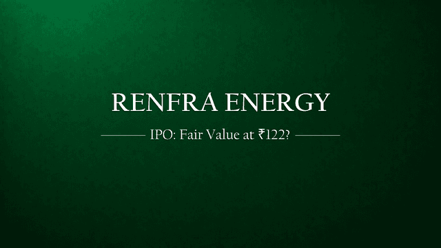 Renfra Energy IPO Analysis | Fair Value at ₹122?