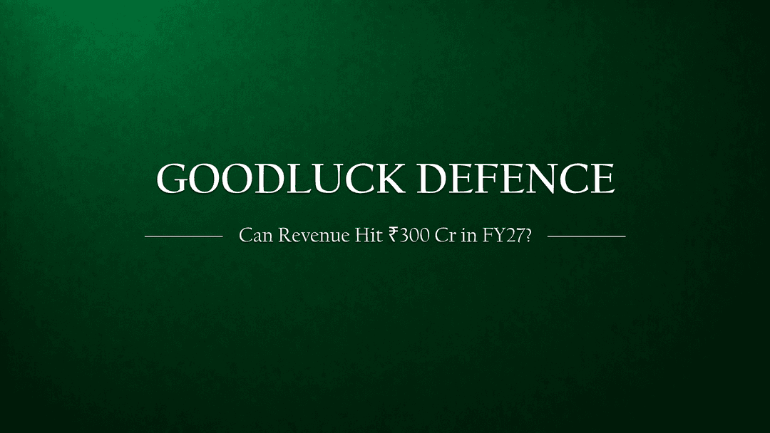 Goodluck Defence Revenue FY27: Can This ₹1,800 Crore Shell-Maker Hit ₹300 Crore This Year?