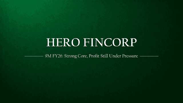 Hero FinCorp’s 9M FY26 Numbers: Strong Core, Profitability Still Catching Up